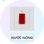 Công tắc máy nước nóng